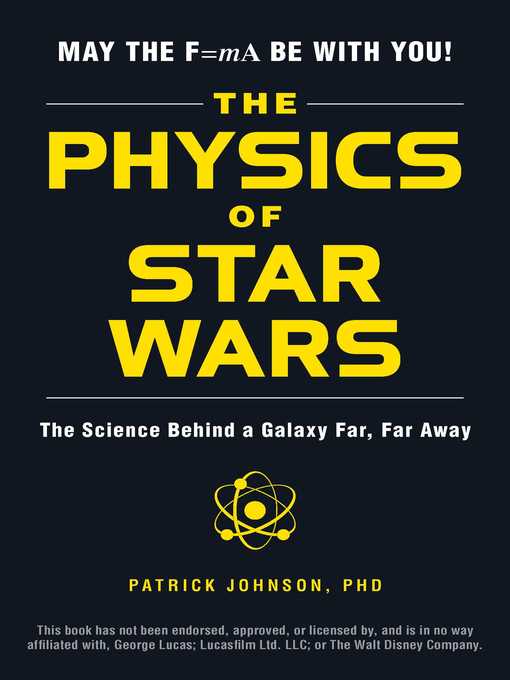 Title details for The Physics of Star Wars by Patrick Johnson - Available